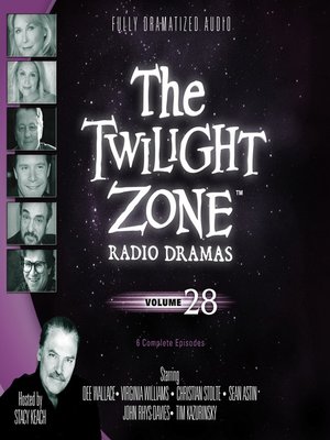 cover image of The Twilight Zone Radio Dramas, Volume 28